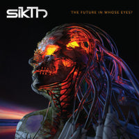 Sikth: The Future In Whose Eyes ?