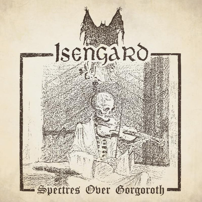 Isengard: Spectres Over Gorgoroth