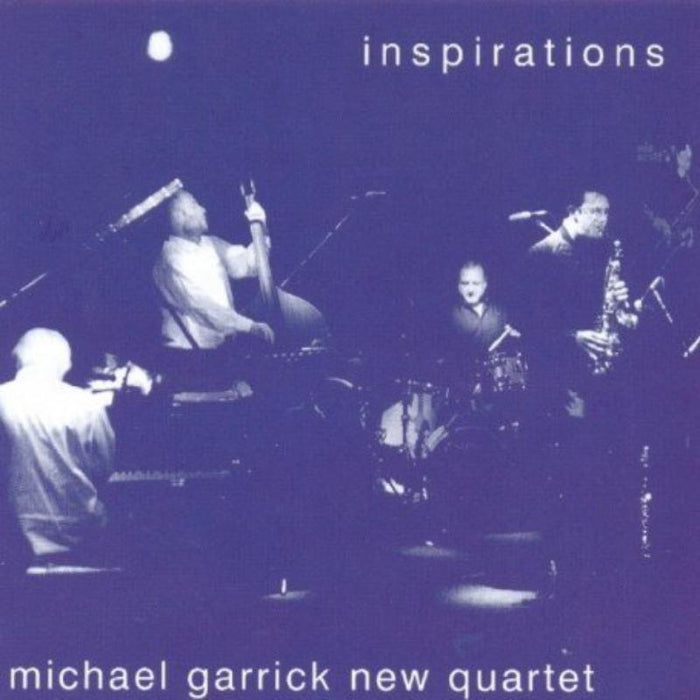 Michael Garrick New Quartet: Inspirations