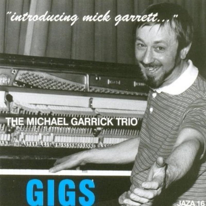 Michael Garrick Trio: Introducing Mick Garrett...