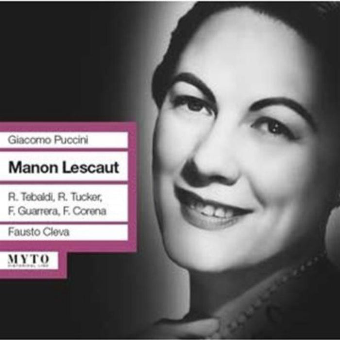 Tebaldi/Guarrera/Tucker/Corena/Anthony/MET: Manon Lescaut  (New York 17.01.1959)