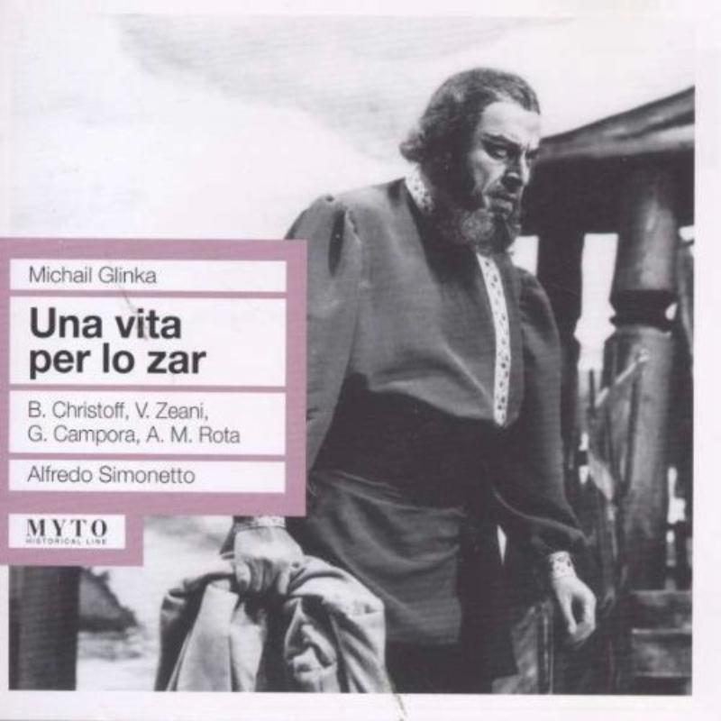 Christoff; Zeani; Campora; Rota; Coda; RAI Milano: Una vita per lo zar  (09.11.1954)