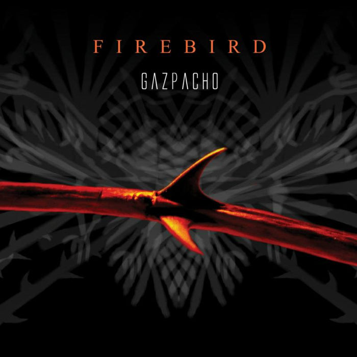 Gazpacho: Firebird