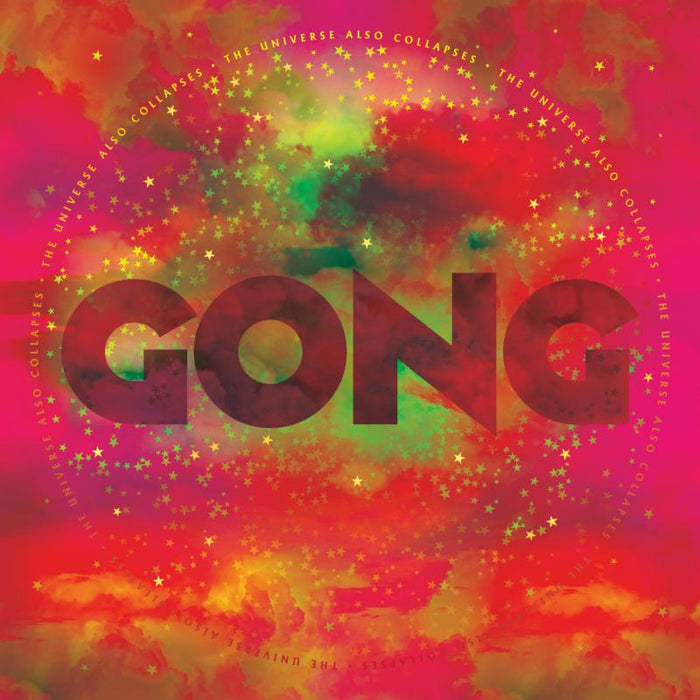 Gong: The Universe Also Collapses