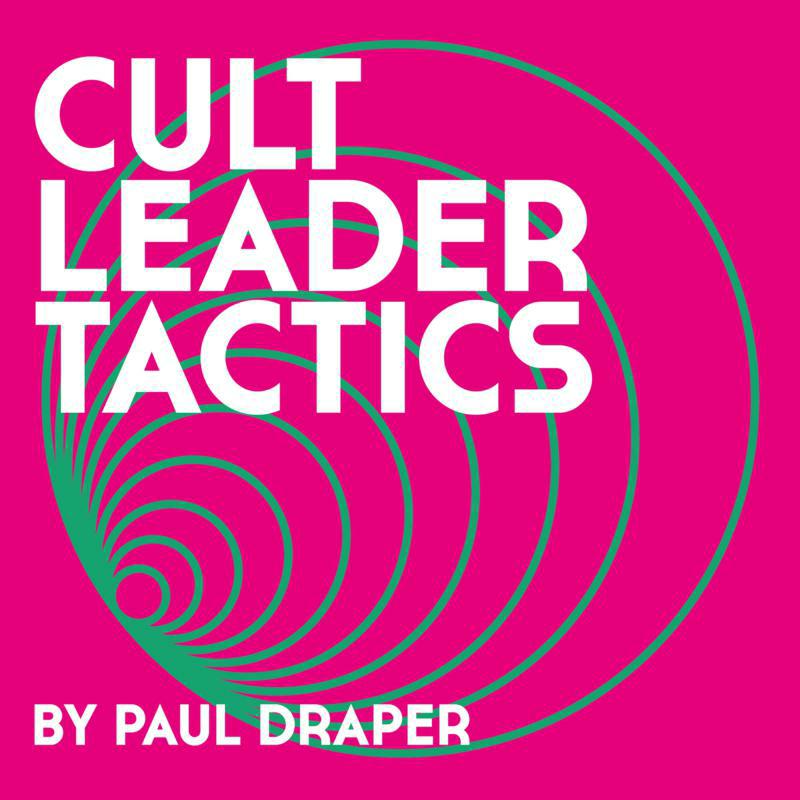 Paul Draper: Cult Leader Tactics (LP)