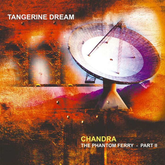 Tangerine Dream: Chandra: The Phantom Ferry - Pt.2 (2LP)