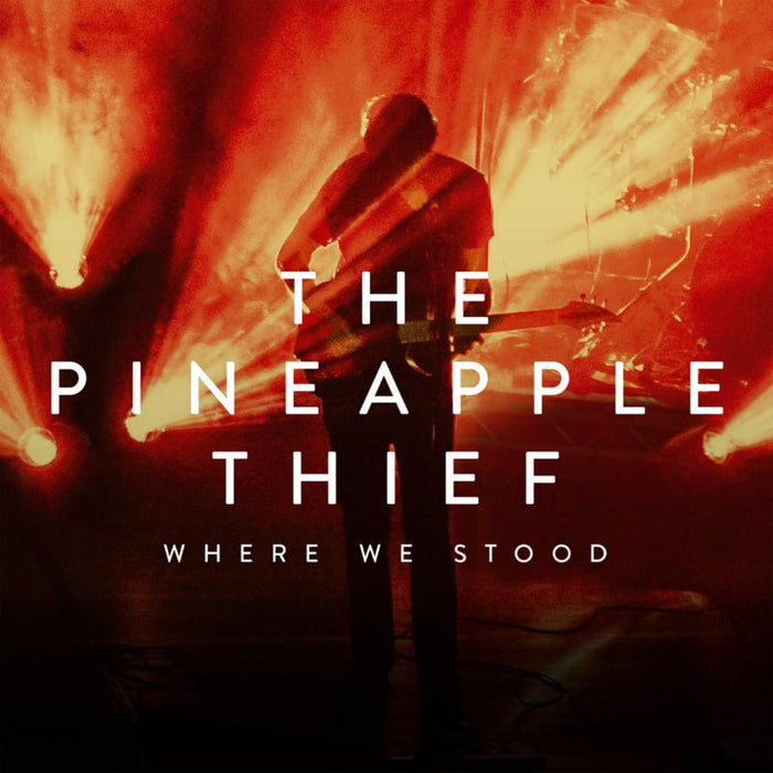 The Pineapple Thief: Where We Stood