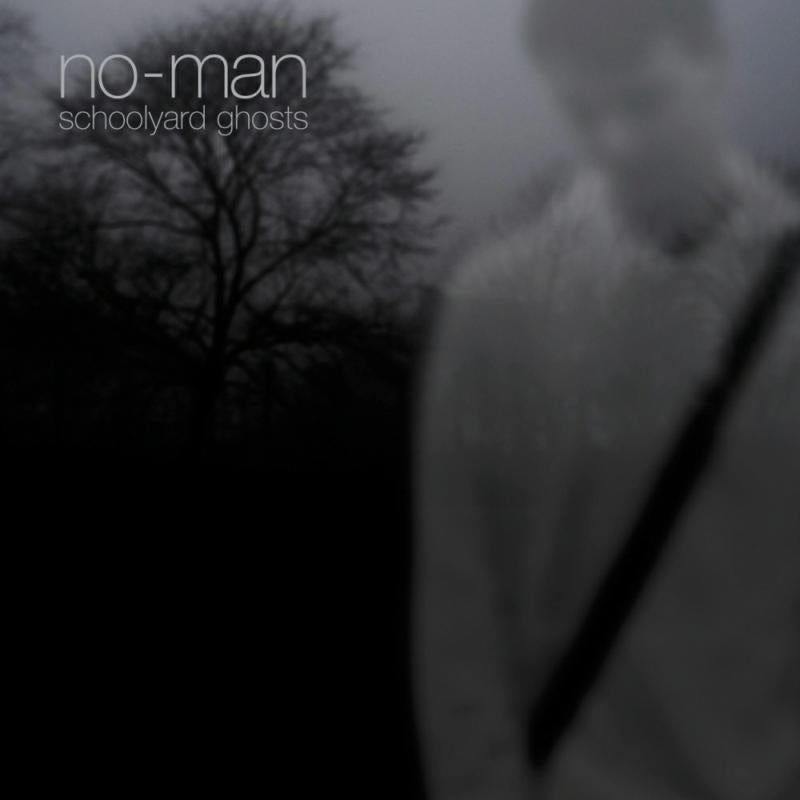No-Man (Steven Wilson & Tim Bowness): Schoolyard Ghosts