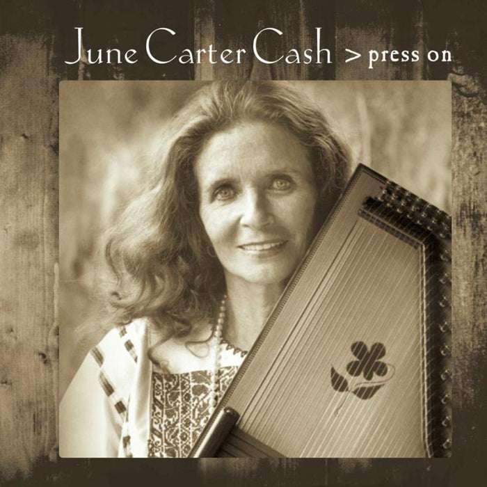 June Carter Cash: Press On