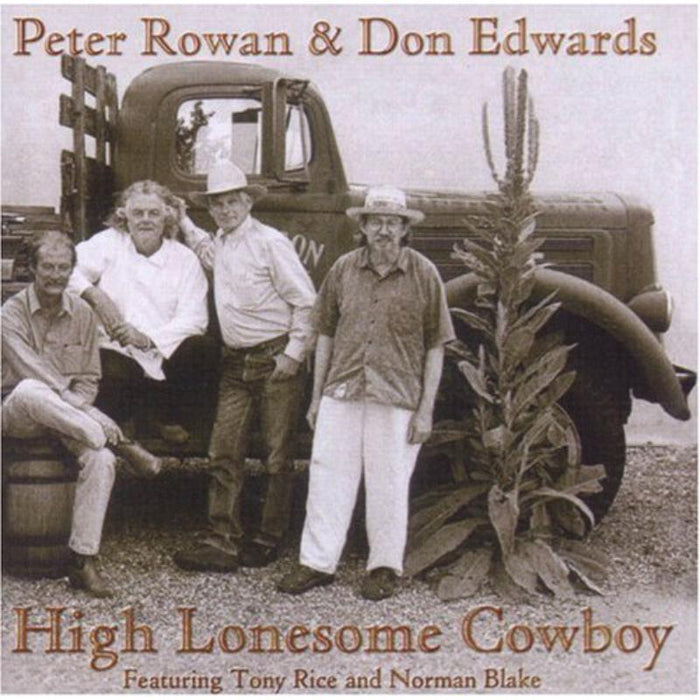 Peter Rowan & Don Edwards: High Lonesome Cowboy
