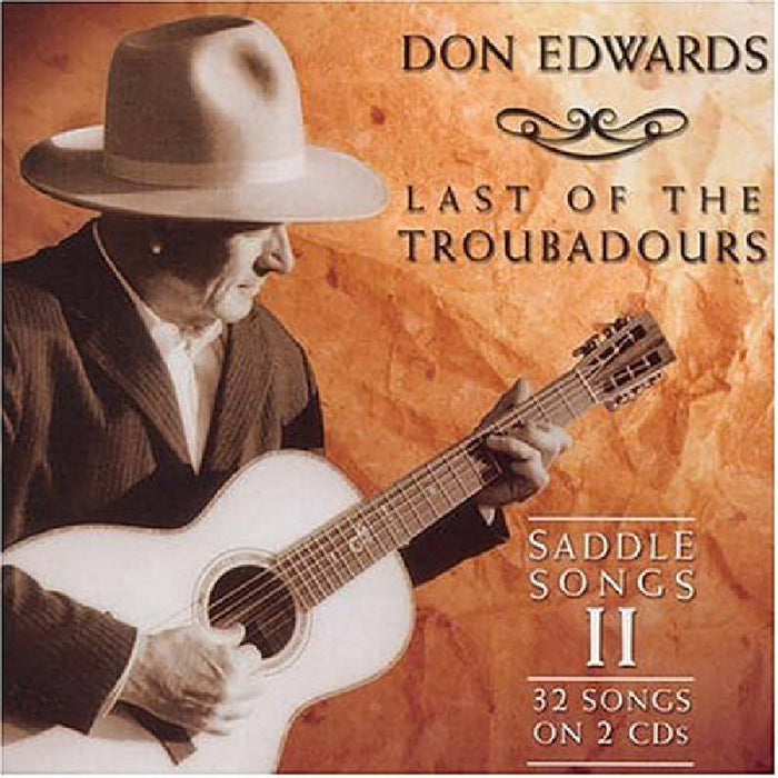 Don Edwards: Last of the Troubadors