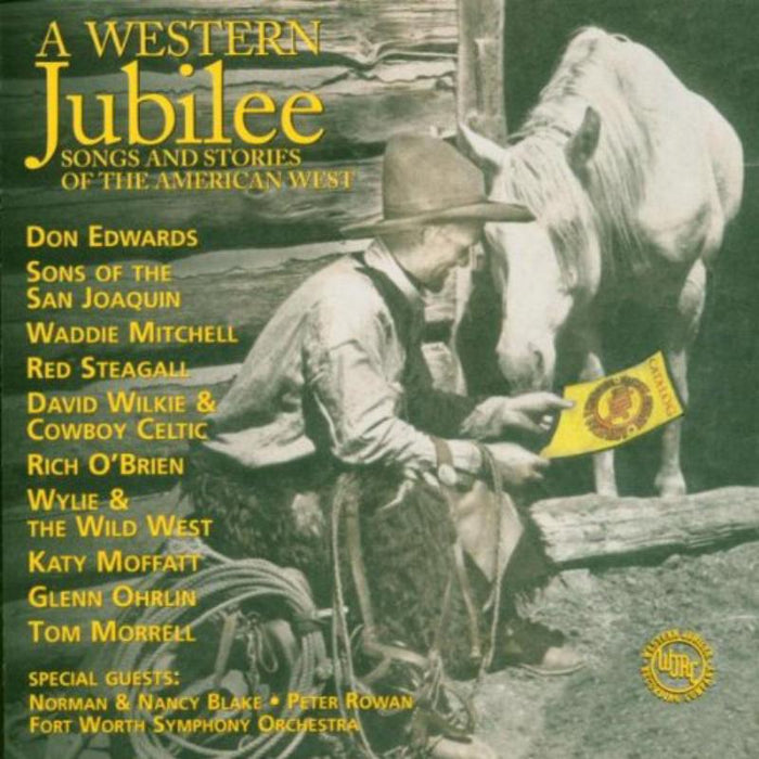 Various Artists: A Western Jubilee: Songs And Stories Of The American West