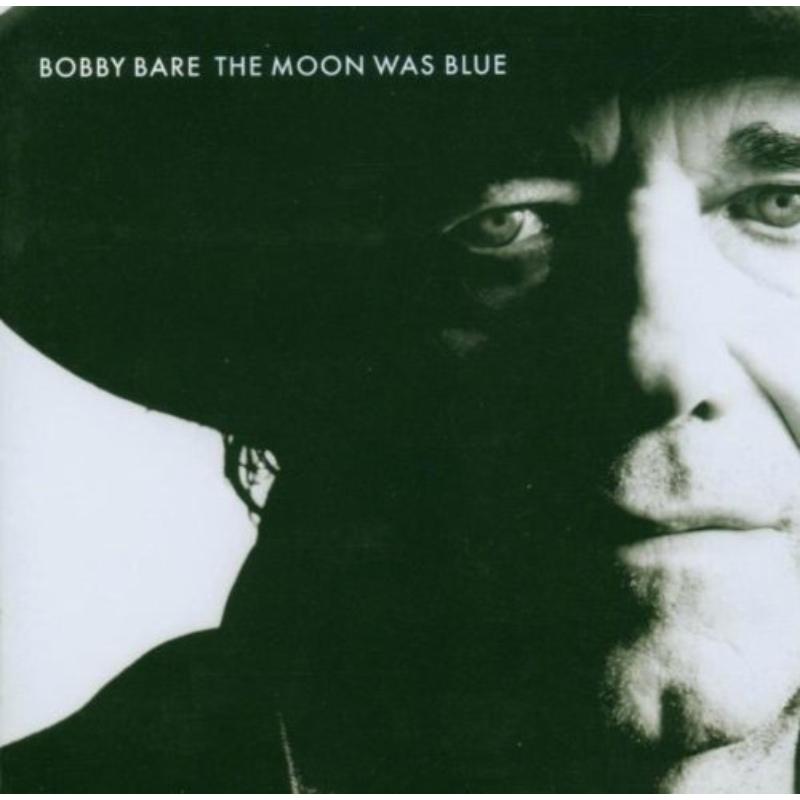 Bobby Bare: The Moon Was Blue