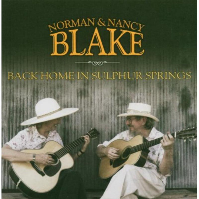 Norman & Nancy Blake: Back Home In Sulphur Springs