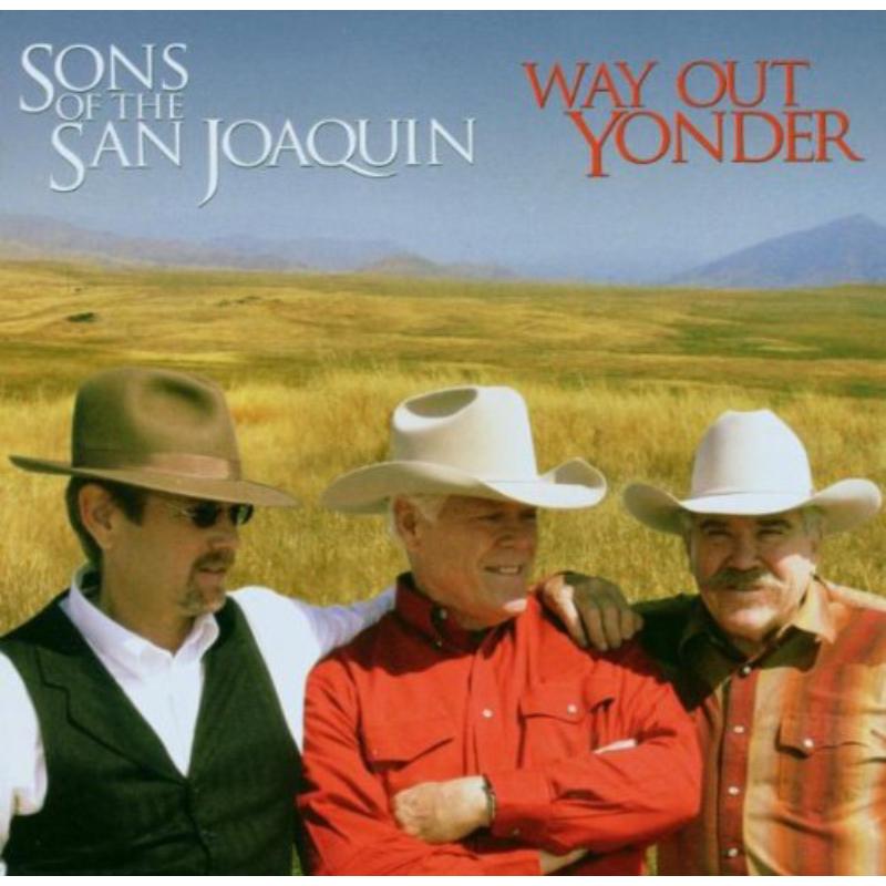 Sons Of The San Joaquin: Way Out Yonder