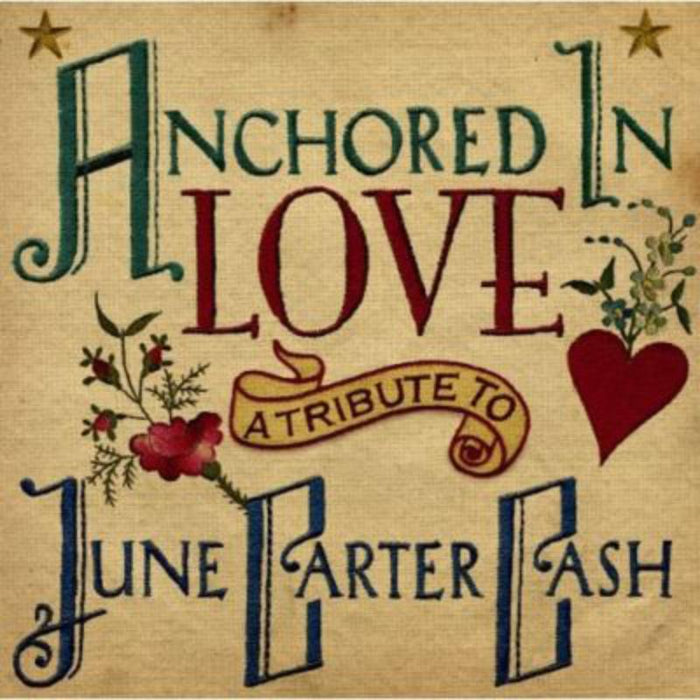 Various Artists: Anchored In Love: A Tribute To June Carter Cash