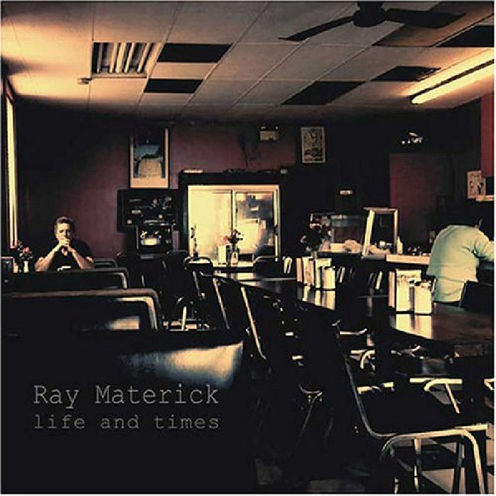 Ray Materick: Life &amp; Times