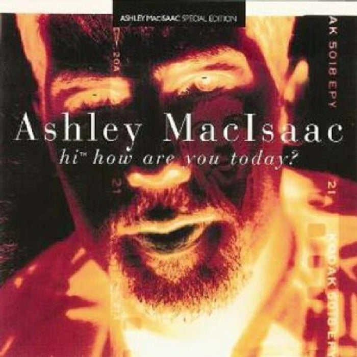 Ashley MacIsaac: Hi How Are You Today
