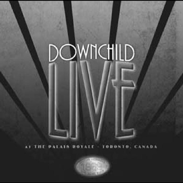 Downchild Blues Band: Live at the Palais Royale