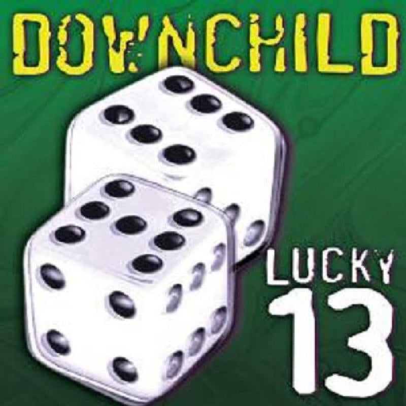 Downchild: Lucky 13