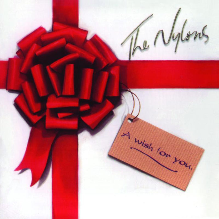The Nylons: Wish For You