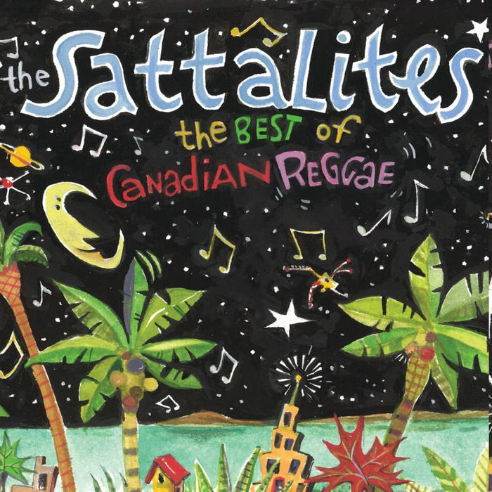 The Sattalites: The Best Of Canadian Reggae