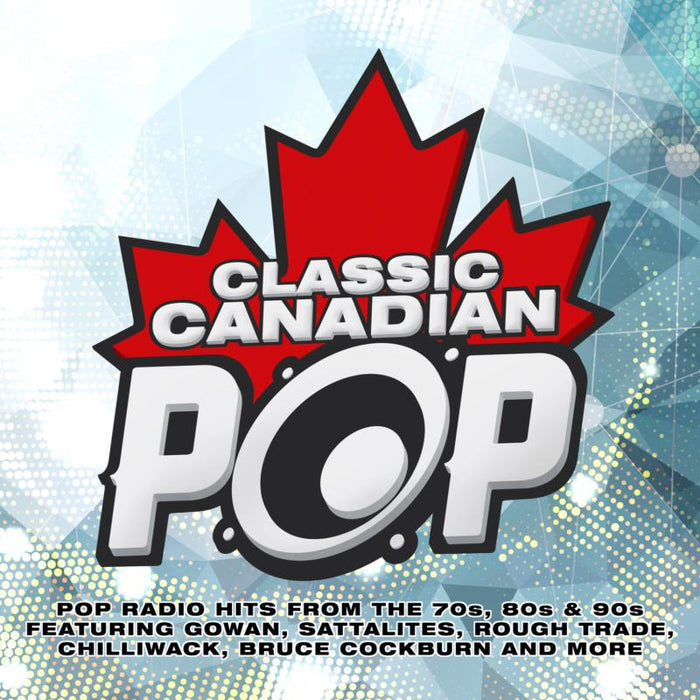 Various Artists: Classic Canadian Pop