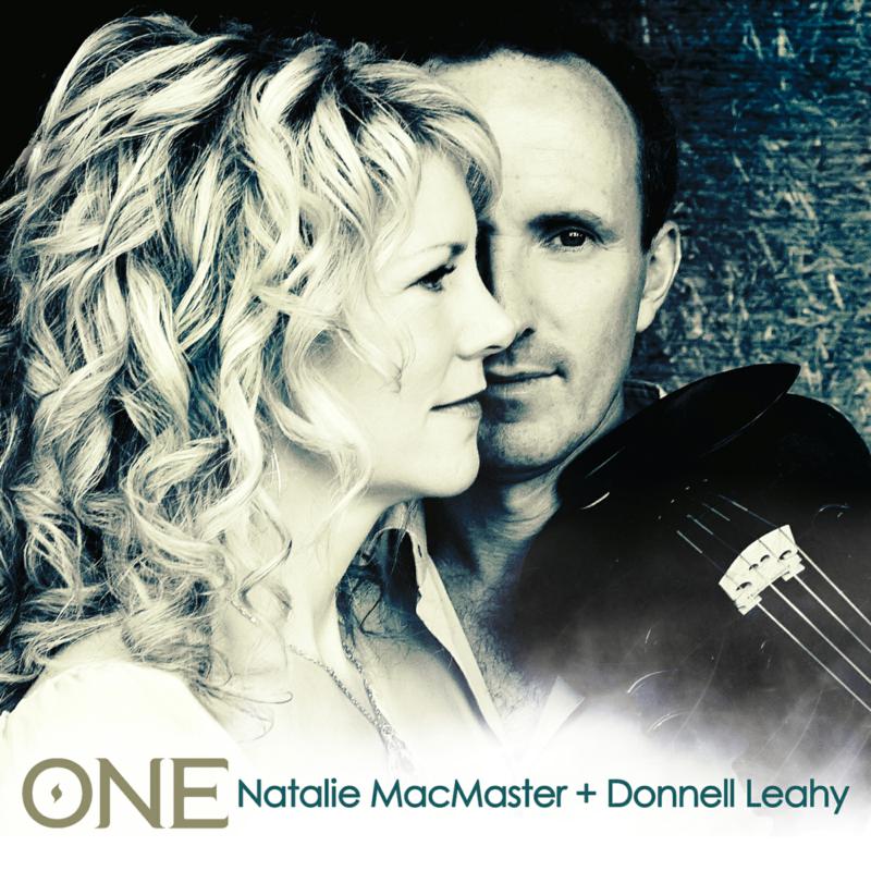 Natalie MacMaster & Donnell Leahy: One