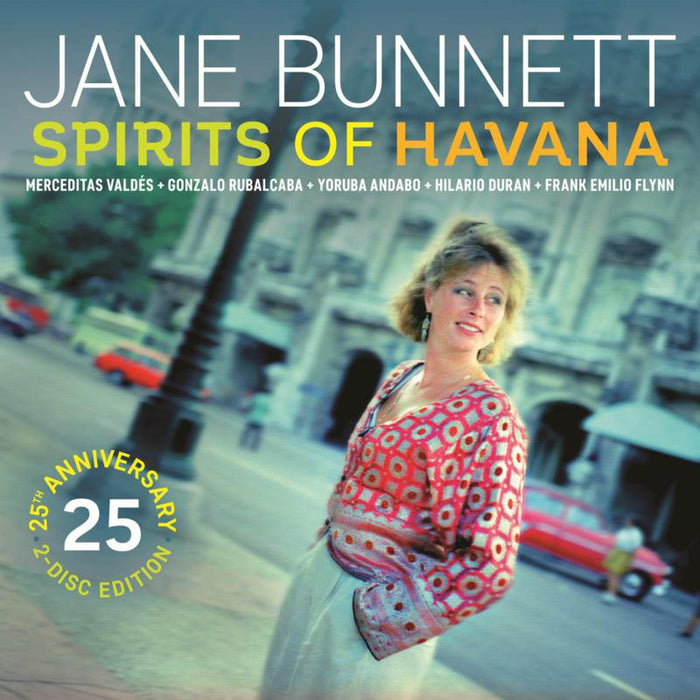 Jane Bunnett: Spirits Of Havana/Chamalongo 25th Anniversary Delux Edition