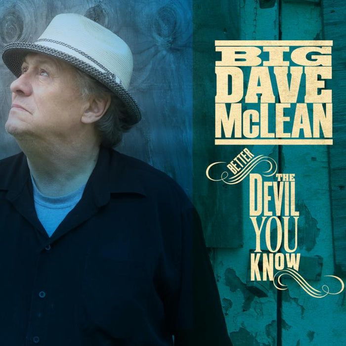 Big Dave McLean: Better The Devil You Know