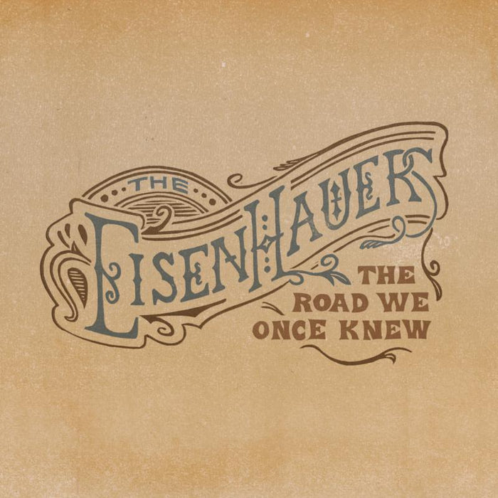 The Eisenhauers: The Road We Once Knew