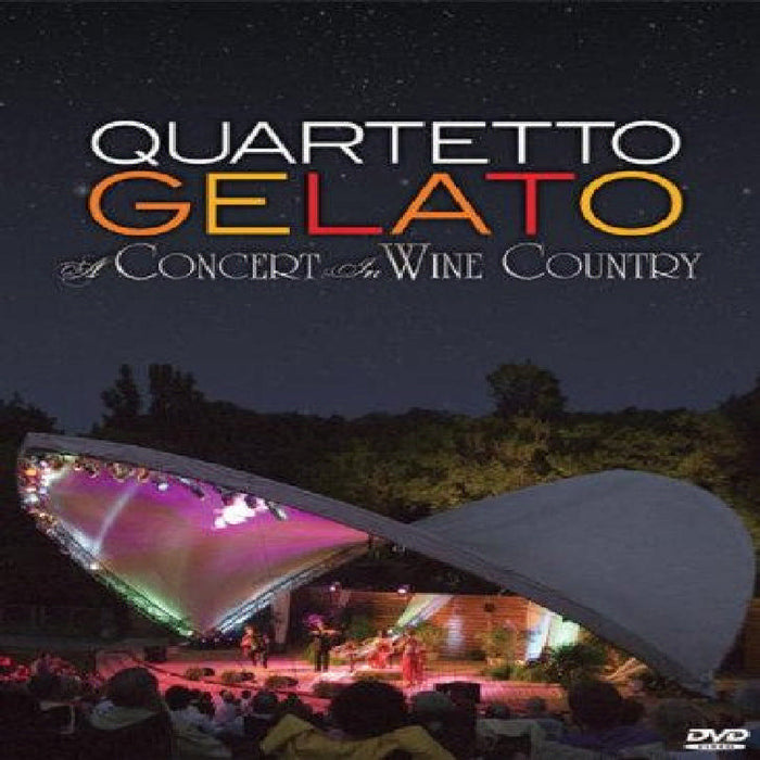 Quartetto Gelato: A Concert In Wine Country