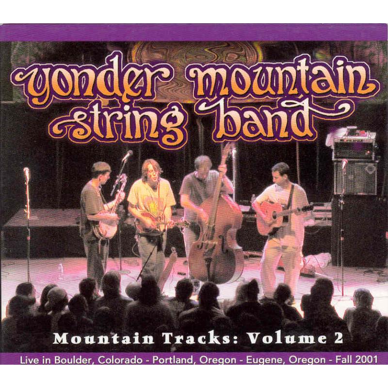 Yonder Mountain String Band: Mountain Tracks, Vol. 2