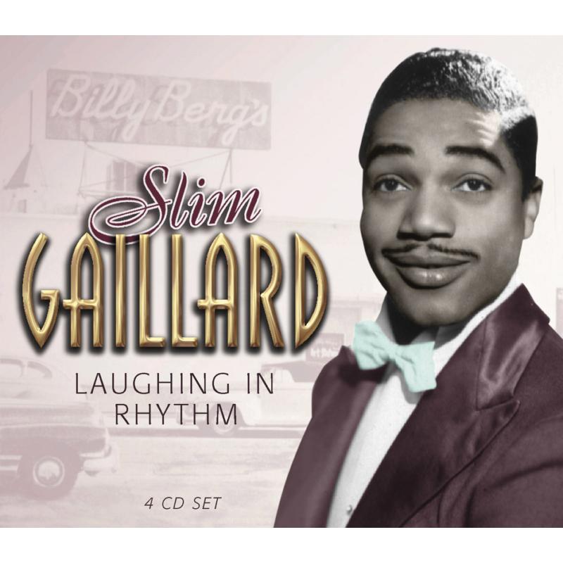 Slim Gaillard: Laughing In Rhythm