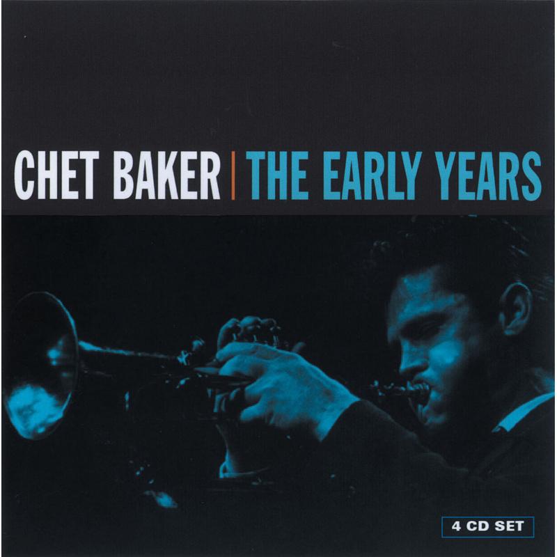 Chet Baker: The Early Years