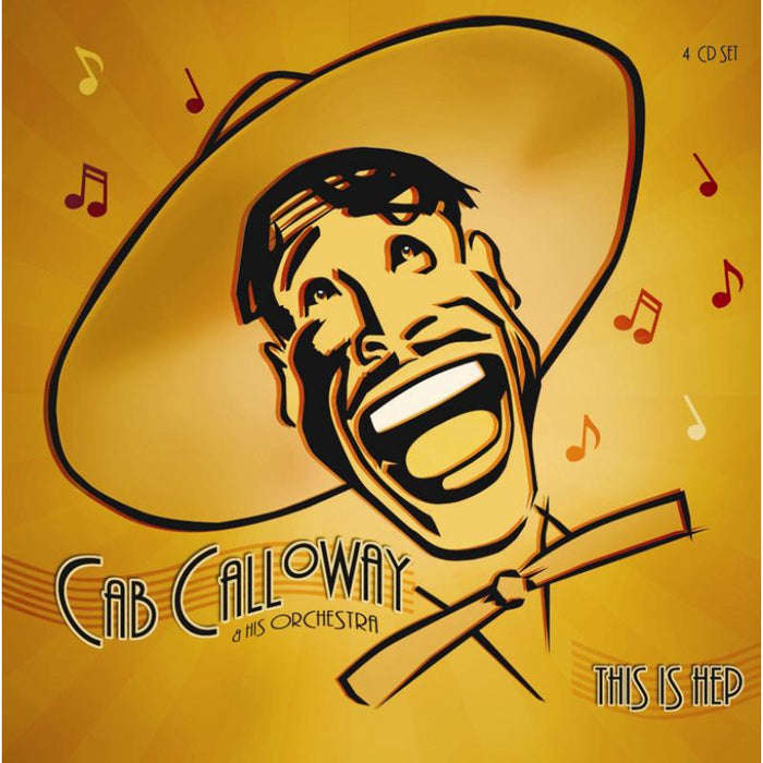 Cab Calloway and His Orchestra: This Is Hep