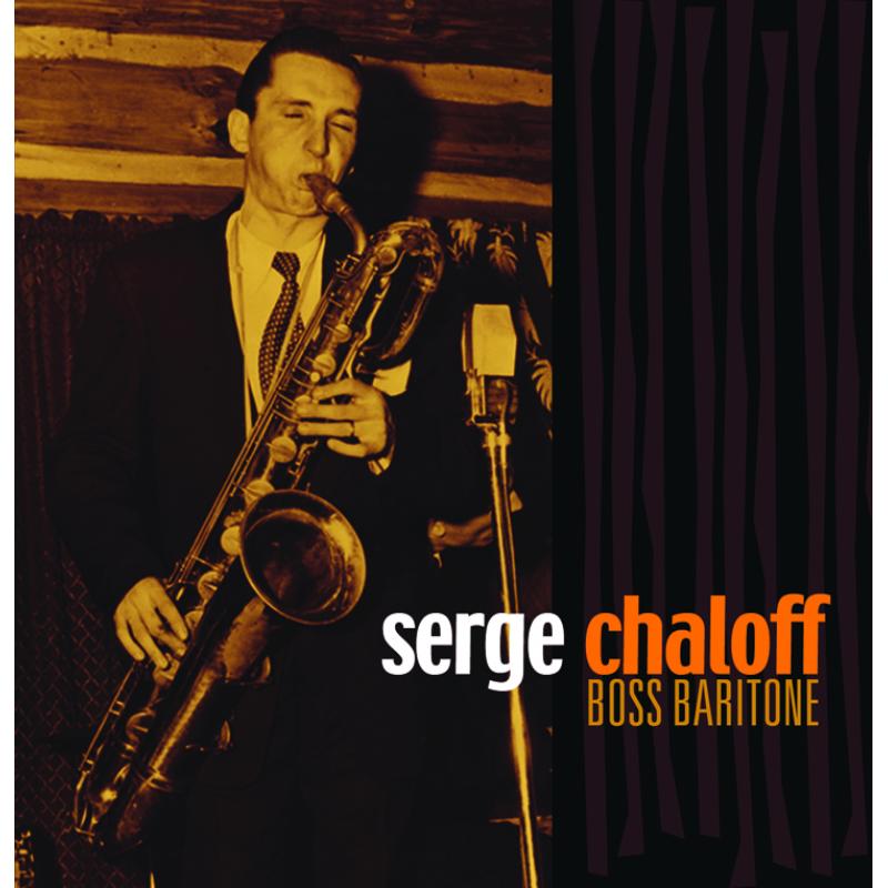 Serge Chaloff: Boss Baritone