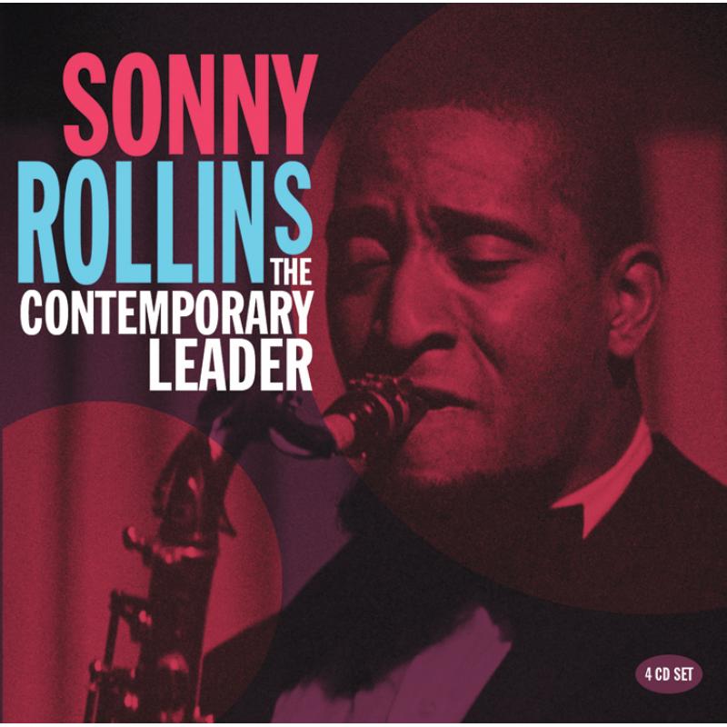 Sonny Rollins: The Contemporary Leader