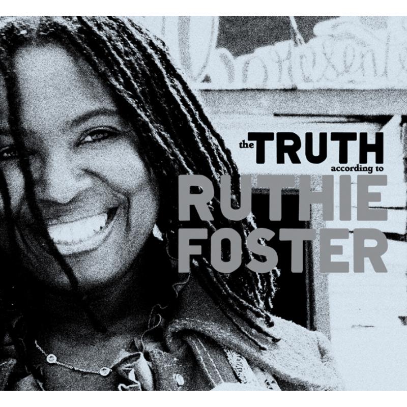 Ruthie Foster: The Truth According to Ruthie Foster