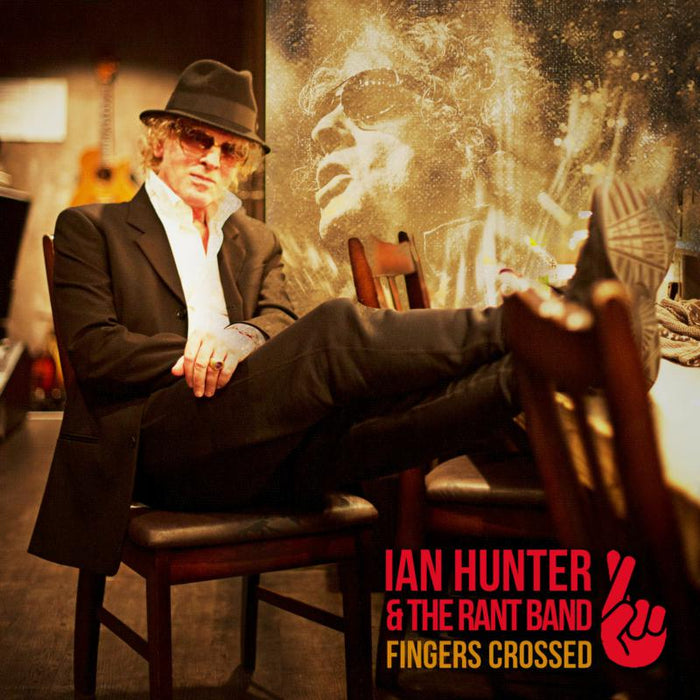 Ian Hunter: Fingers Crossed