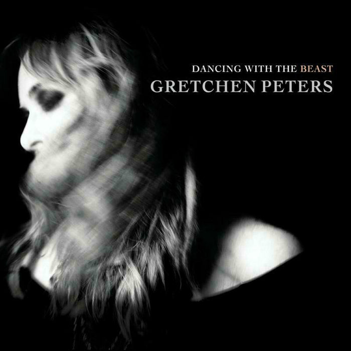 Gretchen Peters: Dancing With The Beast