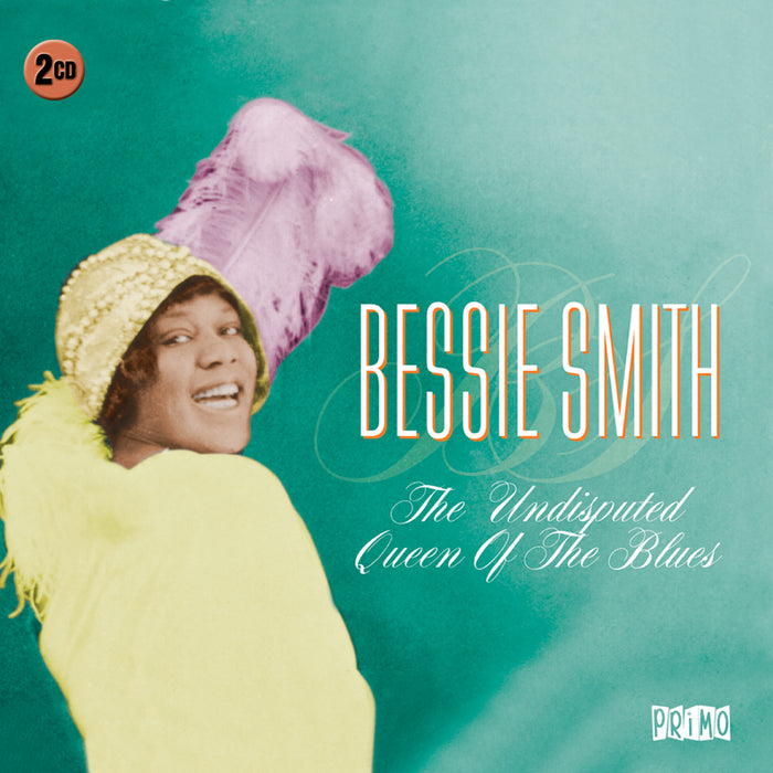 Bessie Smith: Undisputed Queen Of The Blues