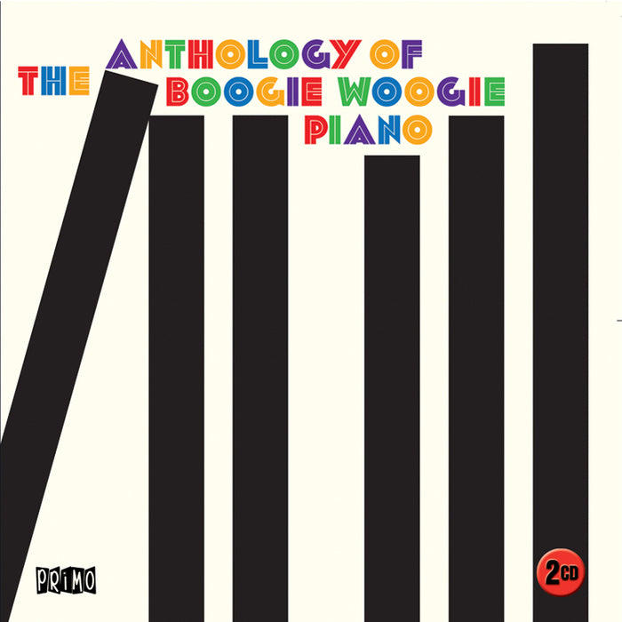 Various Artists: Anthology Of The Boogie Woogie Piano