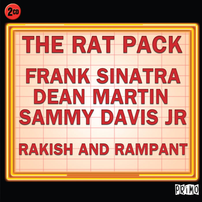 The Rat Pack: Rakish And Rampant