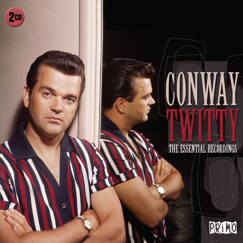 Conway Twitty: The Essential Recordings