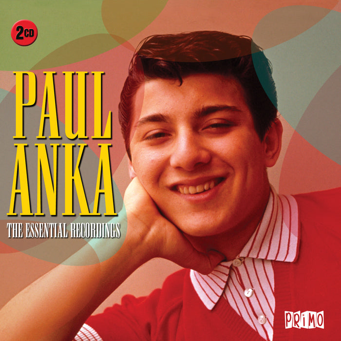Paul Anka: The Essential Recordings