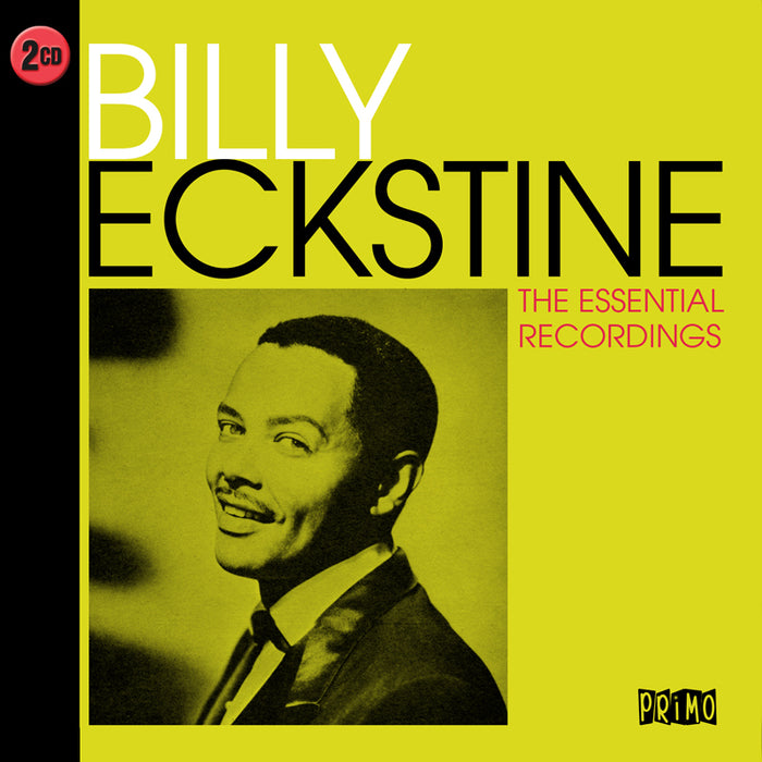 Billy Eckstine: The Essential Recordings