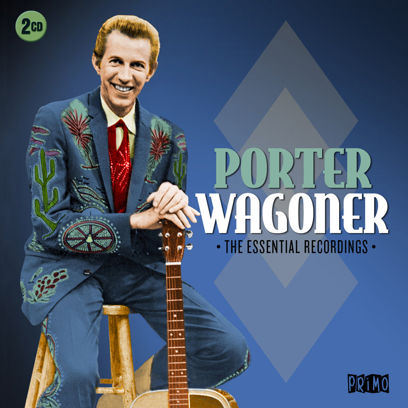Porter Wagoner: The Essential Recordings