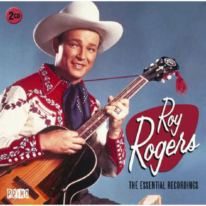 Roy Rogers: The Essential Recordings