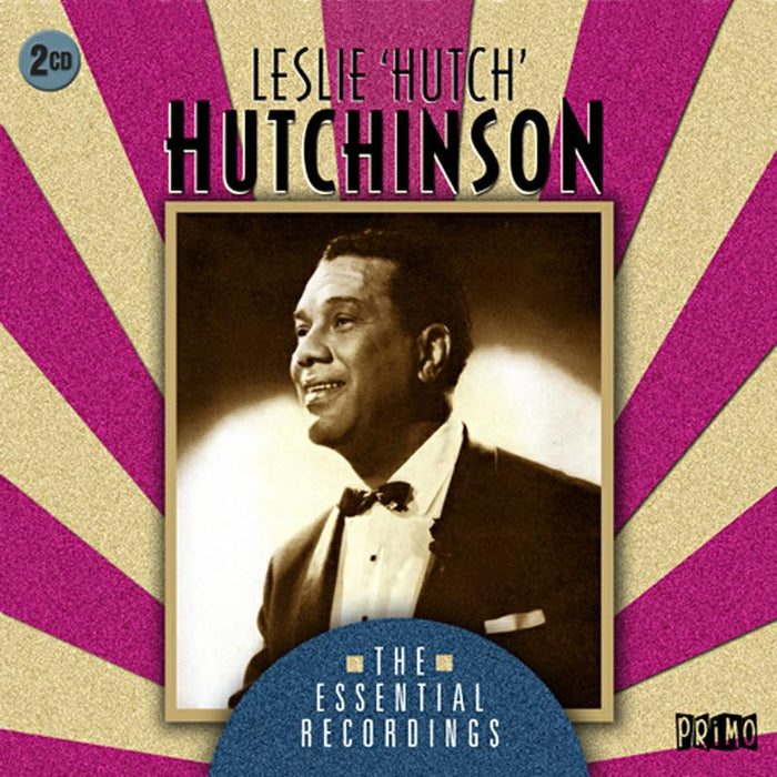 Leslie Hutchinson: The Essential Recordings